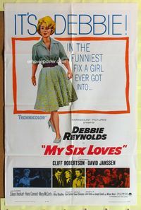 5p638 MY SIX LOVES 1sh '62 Debbie Reynolds in the funniest fix a girl ever got into!