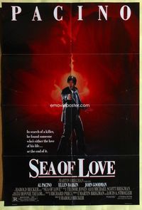 5p743 SEA OF LOVE DS 1sh '89 Ellen Barkin is either the love of Al Pacino's life or the end!