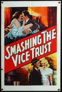 5p781 SMASHING THE VICE TRUST 1sh '37 directed by Melville Shyer, Willy Castello & Veola Vonn!