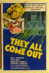 5p859 THEY ALL COME OUT 1sh '39 Rita Johnson, Tom Neal, inside federal prisons!