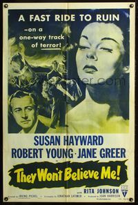 5p864 THEY WON'T BELIEVE ME style A 1sh R54 Susan Hayward, Robert Young, Jane Greer, film noir!