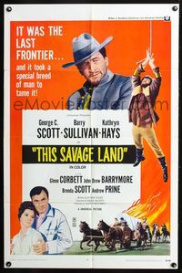 5p871 THIS SAVAGE LAND 1sh '69 George C. Scott, Barry Sullivan, John Drew Barrymore!