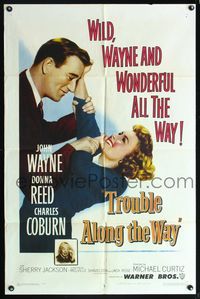 5p903 TROUBLE ALONG THE WAY 1sh '53 great image of John Wayne fooling around with Donna Reed!