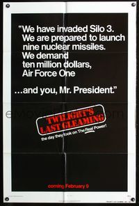 5p920 TWILIGHT'S LAST GLEAMING advance 1sh '77 Robert Aldrich, Presidential hostage thriller!