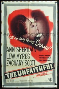 5p932 UNFAITHFUL 1sh '47 shameless sexy Ann Sheridan, if she were yours, could you forgive?