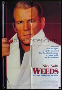 5p955 WEEDS 1sh '87 close-up of Nick Nolte, Ernie Hudson, John D. Hancock prison thriller!