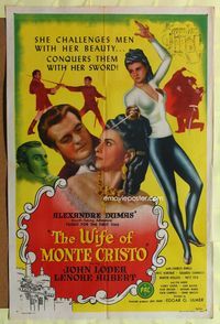 5p965 WIFE OF MONTE CRISTO 1sh '46 Edgar Ulmer directed, Lenore Aubert conquers with her sword!
