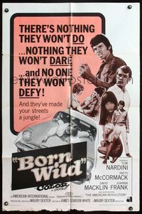 5p991 YOUNG ANIMALS 1sh '68 AIP bad teens, Born Wild, there's nothing they won't do!