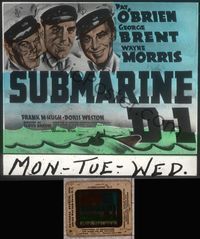 5t082 SUBMARINE D-1 glass slide '37 art of sailors Pat O'Brien, George Brent & Wayne Morris!