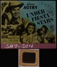 5t098 UNDER FIESTA STARS glass slide R45 great c/u of Gene Autry plus comic lover Smiley Burnette!