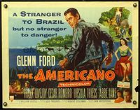 5s022 AMERICANO style B 1/2sh '55 Glenn Ford is a stranger to Brazil but no stranger to danger!