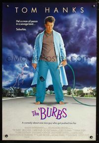 6b095 BURBS DS 1sh '89 best Tom Hanks image, a man of peace in a savage land, suburbia!