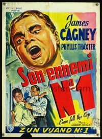 6c580 COME FILL THE CUP Belgian '51 Wik artwork of alcoholic James Cagney!