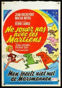 6c593 DON'T PLAY WITH MARTIANS Belgian '67 Henri Lanoe's Ne jouez pas avec les Martiens, wacky art!