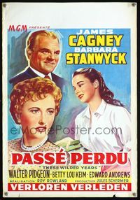 6c722 THESE WILDER YEARS Belgian '56 James Cagney & Barbara Stanwyck have a teenager in trouble!