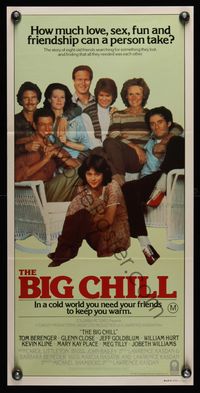 6d066 BIG CHILL Aust daybill '83 Lawrence Kasdan, Tom Berenger, Glenn Close, Jeff Goldblum!