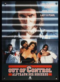 6d836 OUT OF CONTROL video German '92 John Enos, Lady B Pearl & sexy Lesley-Anne Down!