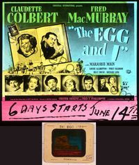 6e018 EGG & I glass slide '47 Claudette Colbert, MacMurray, first Ma & Pa Kettle, Betty MacDonald