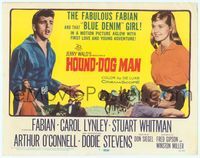 6f138 HOUND-DOG MAN TC '59 Fabian starring in his first movie with pretty Carol Lynley!