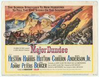 6f185 MAJOR DUNDEE TC '65 Sam Peckinpah, Charlton Heston, dramatic Civil War battle art!