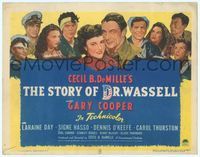 6f252 STORY OF DR. WASSELL TC '44 art of Gary Cooper, Signe Hasso & rest of cast, Cecil B. DeMille