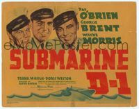 6f262 SUBMARINE D-1 TC '37 art of Navy sailors Pat O'Brien, George Brent & Wayne Morris!