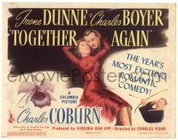 6f274 TOGETHER AGAIN TC '44 art of sexy Irene Dunne, Charles Boyer, Charles Coburn!