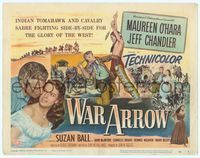 6f284 WAR ARROW TC '54 George Sherman, Maureen O'Hara & Jeff Chandler fight Native Americans!