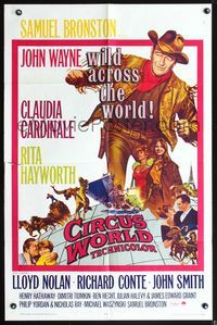 6j157 CIRCUS WORLD 1sh '65 Claudia Cardinale, John Wayne is wild across the world!
