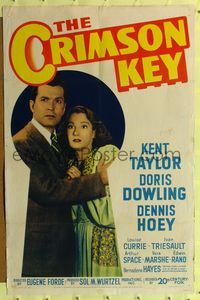 6j175 CRIMSON KEY 1sh '47 Eugene Forde directed, Kent Taylor & Doris Dowling in peril!