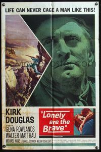 6j471 LONELY ARE THE BRAVE 1sh '62 Kirk Douglas classic, life can never cage a man like this!