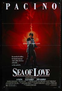 6j744 SEA OF LOVE 1sh '89 Ellen Barkin is either the love of Al Pacino's life or the end!