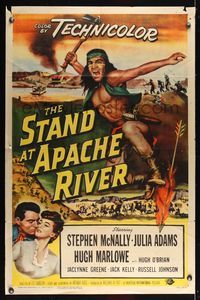 6j801 STAND AT APACHE RIVER 1sh '53 Stephen McNally, Julia Adams, Hugh Marlowe, Native Americans!
