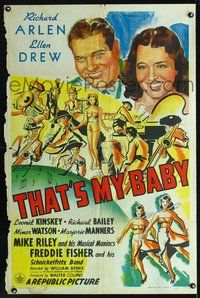 6j887 THAT'S MY BABY 1sh '44 Richard Arlen, Ellen Drew, Schnickelfritz Band!