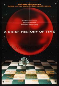 6k122 BRIEF HISTORY OF TIME int'l 1sh '92 from the book by Steven Hawking, wild image!