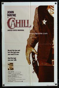 6k132 CAHILL 1sh '73 George Kennedy, classic United States Marshall big John Wayne!