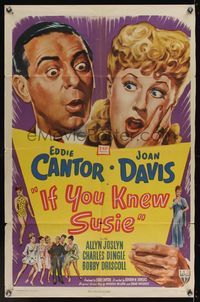 6k428 IF YOU KNEW SUSIE 1sh '47 art of wacky Eddie Cantor with pretty Joan Davis & cast!