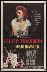 6k415 I'LL CRY TOMORROW 1sh '55 artwork of distressed Susan Hayward in her greatest performance!