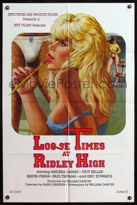 6k552 LOOSE TIMES AT RIDLEY HIGH 1sh '84 Hans Christan, sexy artwork of girl w/pencil in her mouth!
