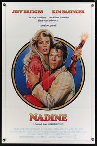6k622 NADINE 1sh '87 great Drew Struzan art of Jeff Bridges & Kim Basinger w/dynamite!