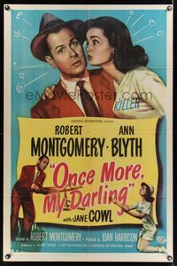 6k666 ONCE MORE MY DARLING 1sh '49 romantic image of Robert Montgomery & sexy Ann Blyth!