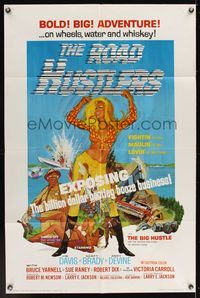 6k746 ROAD HUSTLERS 1sh '68 sexy art & dynamite action with illegal whiskey, women and thrills!