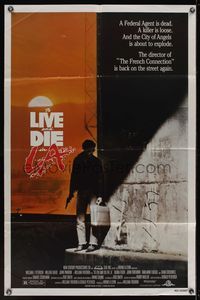 6k891 TO LIVE & DIE IN L.A. 1sh '85 William Friedkin directed drug & murder thriller!