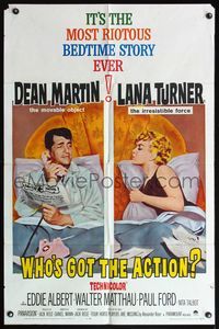 6k968 WHO'S GOT THE ACTION 1sh '62 Daniel Mann directed, Dean Martin & irresistible Lana Turner!