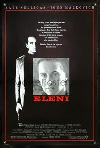 6s186 ELENI 1sh '85 Peter Yates directed, Kate Nelligan, John Malkovich!
