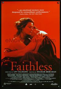 6s197 FAITHLESS int'l 1sh '00 written by Ingmar Bergman, Liv Ullman directed, Trolosa!
