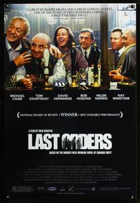 6s330 LAST ORDERS 1sh '01 directed by Fred Schepisi, Michael Caine, Helen Mirren & Bob Hoskins!