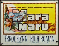 6t354 MARA MARU 1/2sh '52 montage of Errol Flynn & sexy Ruth Roman in the tropical Philippines!