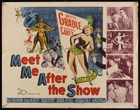 6t358 MEET ME AFTER THE SHOW 1/2sh '51 artwork of sexy dancer Betty Grable & top cast members!