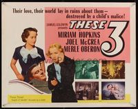6t585 THESE THREE 1/2sh R54 Miriam Hopkins, Merle Oberon & McCrea tortured by a suppressed love!